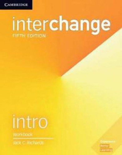 Interchange Intro - Workbook - Fifth Edition, De Richards, Jack. Editora Cambridge University Press Do Brasil, Capa Mole, Edição 5ª Edição - 2017 Em Inglês