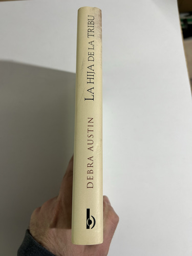 Libro La Hija De La Tribu - Debra Austin - Tapa Dura Grande