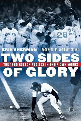 Libro Two Sides Of Glory : The 1986 Boston Red Sox In The...