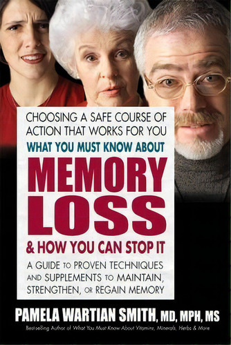 What You Must Know About Memory Loss & How You Can Stop It, De Pamela Wartian Smith. Editorial Square One Publishers, Tapa Blanda En Inglés
