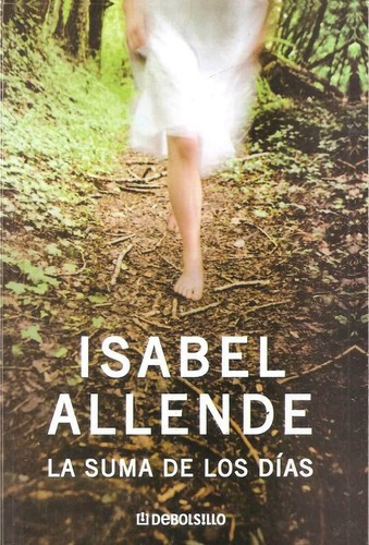 La Suma De Los Dias - Isabel Allende
