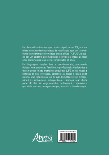 Remando e Tirando a Água: A Vida Depois de um TCE, de Girão, Fran. Editorial Appris Editora e Livraria Eireli - ME, capa mole em português, 2022