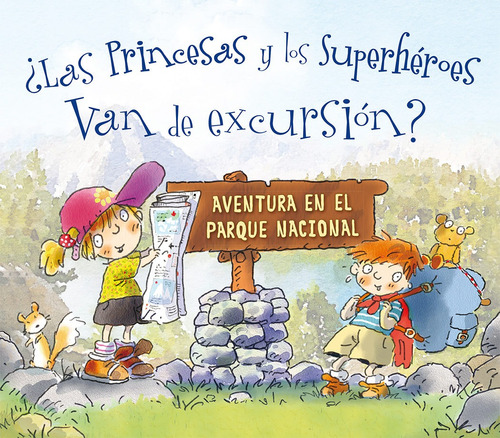 Las princesas y los superhéroes van de excursión: Aventura en el parque nacional., de Lavigna Coyle, Carmela. Editorial PICARONA-OBELISCO, tapa dura en español, 2022