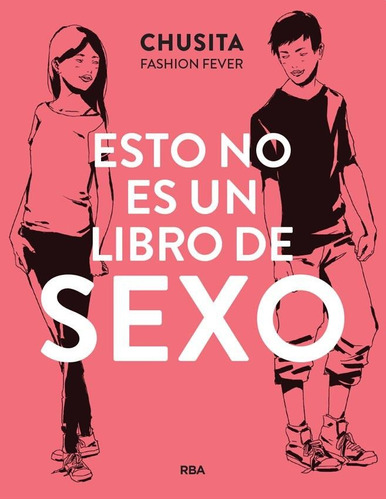 Esto No Es Un Libro De Sexo - Chusita Fashion Fever