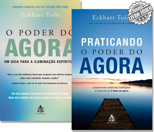 O Poder Do Agora: Ensinamentos Essenciais, Meditações E Exercícios De O Poder Do Agora, De Eckhart Tolle. Série Religião E Espiritual, Vol. 1. Editora Sextante, Capa Mole, Edição 1 Em Português, 2020