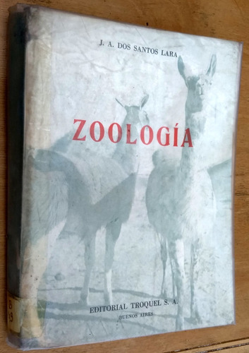 Zoologia - Dos Santos Lara - Troquel