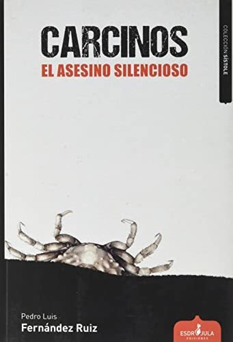 Carcinos El Asesino Silencioso