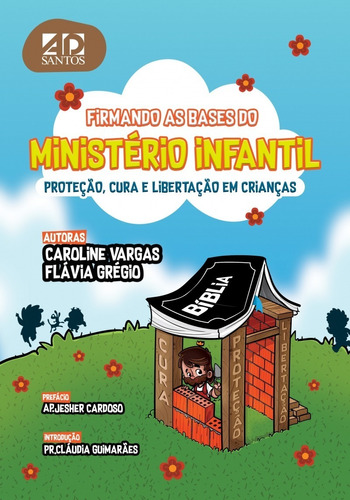 Firmando As Bases Do Ministério Infantil Caroline Vargas