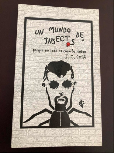 Libro Un Mundo De Insectos - J.c. Sosa - Muy Buen Estado