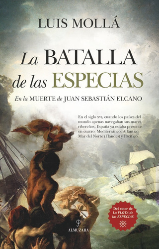 La Batalla De Las Especias, De Molla Ayuso,luis. Editorial Almuzara Editorial En Español