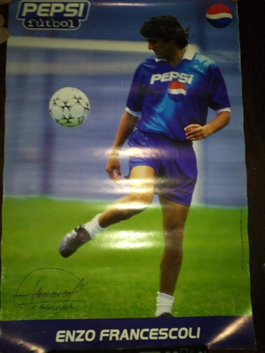 Cartel Publicidad * Pepsi * Futbol - Francescoli * Año 1997