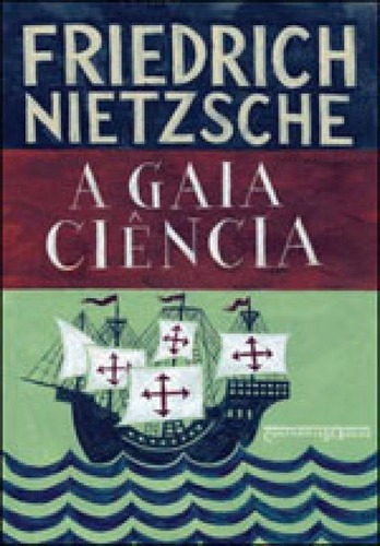 A Gaia Ciência, De Nietzsche, Friedrich. Editora Companhia De Bolso, Capa Mole, Edição 1ª Edição - 2012 Em Português
