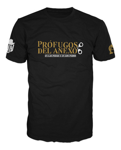 Profugos Del Anexo Playera Julion Alvarez Alfredo Olivas