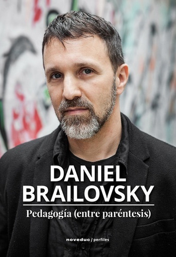 Pedagogia ( Entre Parentesis ) - Daniel Brailovsky