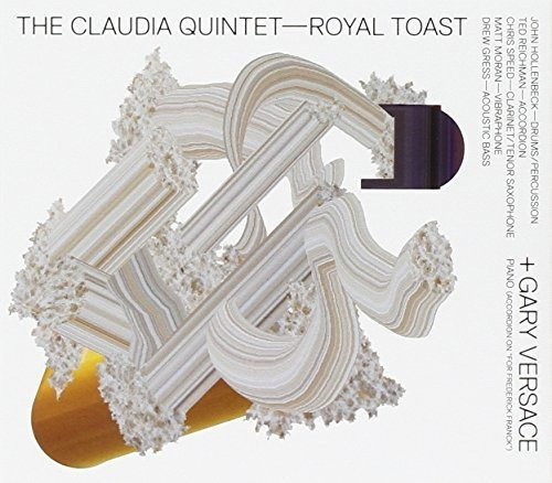 Cd Royal Toast - Claudia Quintet With Gary Versace