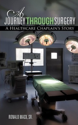 Libro A Journey Through Surgery - Sr Ronald Mack