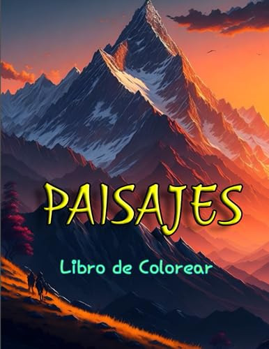 Paisajes Libro De Colorear: Hermosos Escenas De Himalaya De