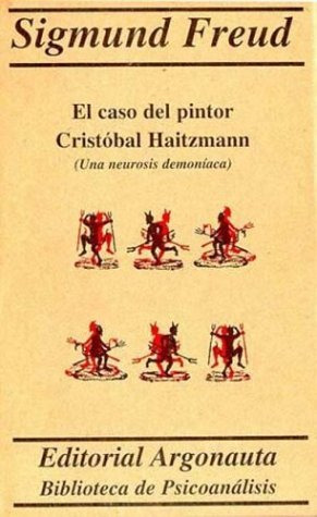 El Caso Del Pintor Cristobal Haitzmann  Una Neurosis Dem...