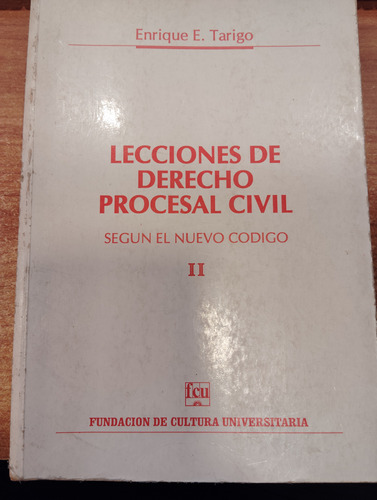 Lecciones De Derecho Procesal Civil T 2 Tarigo 