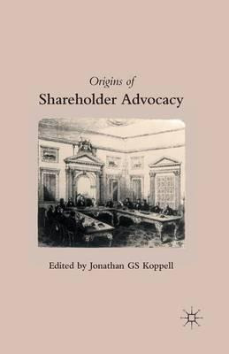 Libro Origins Of Shareholder Advocacy - Jonathan G. S. Ko...