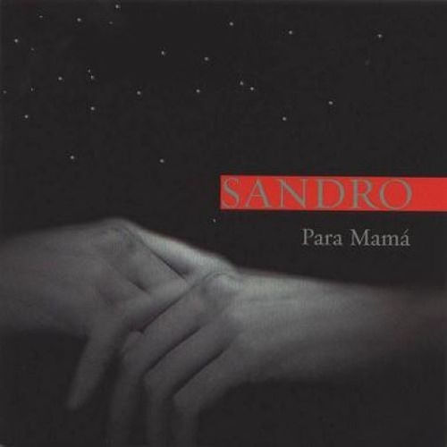 Sandro Cd: Para Mamá ( Argentina - Cerrado )