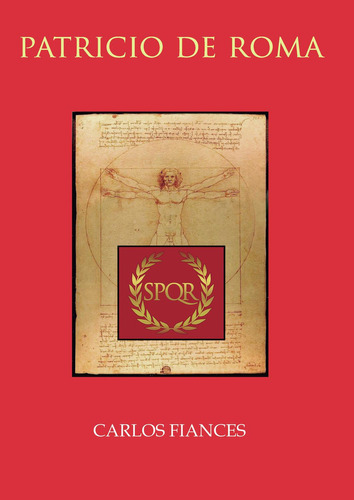 Patricio De Roma, De Fiances , Carlos.., Vol. 1.0. Editorial Punto Rojo Libros S.l., Tapa Blanda, Edición 1.0 En Español, 2032