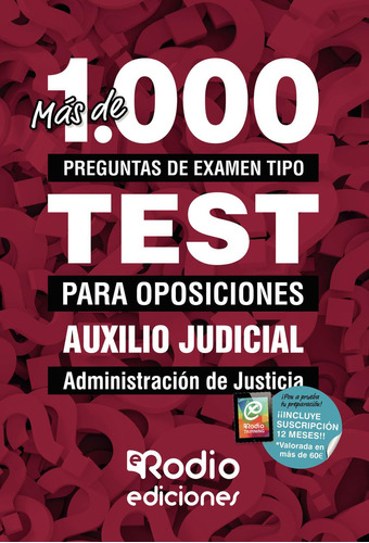 Auxilio Judicial. Administración De Justicia, De Aguilera Ramos , José María.., Vol. 1.0. Editorial Ediciones Rodio, Tapa Blanda, Edición 1.0 En Español, 2016