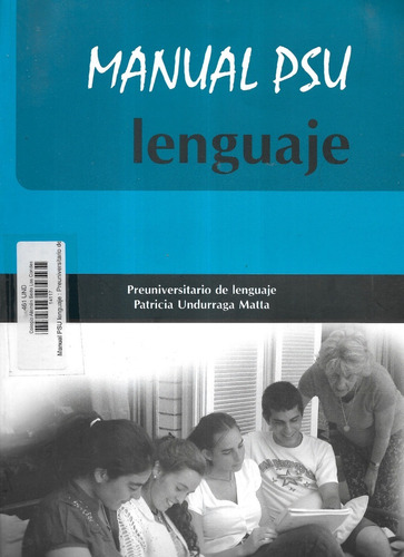 Manual Psu Preuniversitario Lenguaje / Patricia Undurraga M.