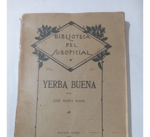 Yerba Buena Jose Maria Badie Circulo Militar Criollismo 1930