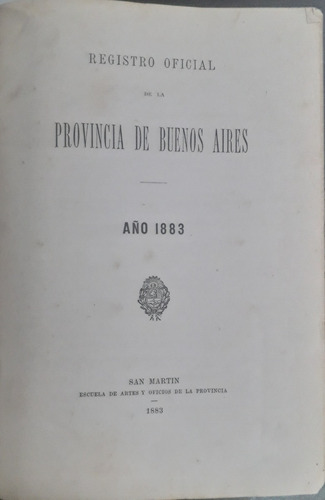 6349 Registro Oficial De La Provincia De Buenos Aires- 1883