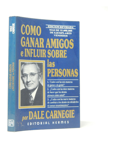 Cómo Ganar Amigos E Influir Sobre Las Personas Carnegie F6