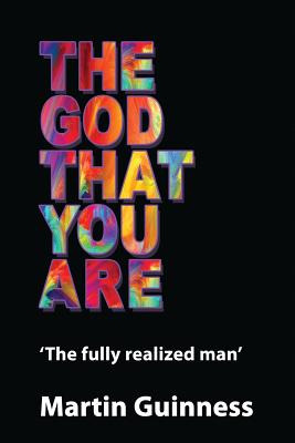 Libro The God That You Are: The Fully Realized Man - Guin...