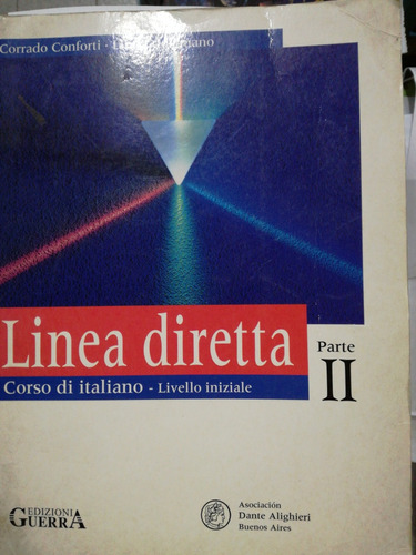 Linea Diretta2  Corso Di Italiano Livello Iniziale Conforti 