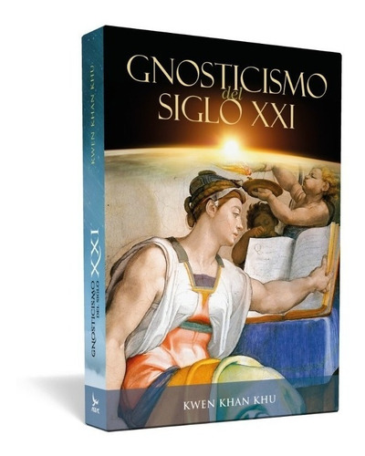 Gnosticismo Del Siglo Xxi