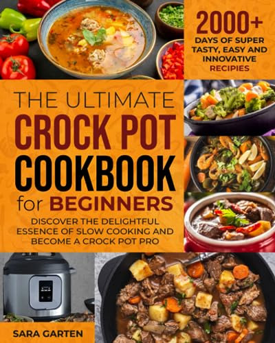 Book : The Ultimate Crock Pot Cookbook For Beginners 2000..
