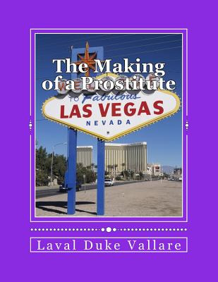 Libro The Making Of A Prostitute - Vallare, Laval Duke