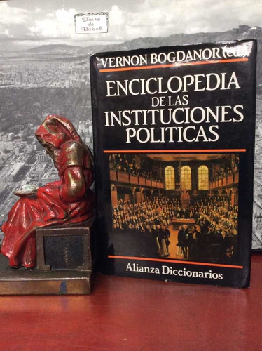 Enciclopedia De Las Instituciones Políticas - Bogdanor