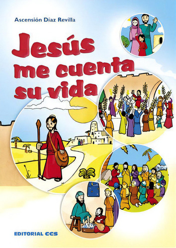 Jesãâºs Me Cuenta Su Vida, De Díaz Revilla, Ascensión. Editorial Editorial Ccs En Español, 2015