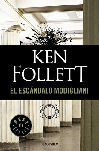 Libro El Escándalo Modigliani - Follett, Ken