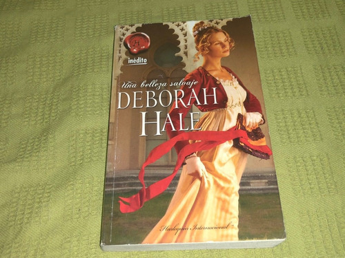 Una Belleza Salvaje - Deborah Hale - Harlequín