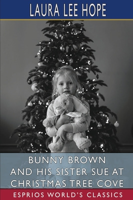 Libro Bunny Brown And His Sister Sue At Christmas Tree Co...