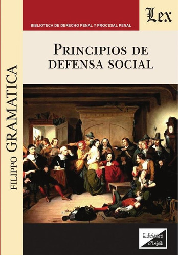 Principios De Defensa Social - Filippo Gramatica