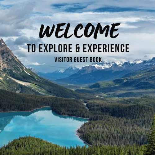 Libro: Welcome To Explore And Experience Visitor Guest Book: