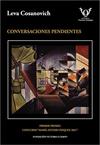 Conversaciones Pendientes, De Leva Casanovich. Editorial Fundacion Victoria Ocampo, Tapa Blanda En Español, 2022