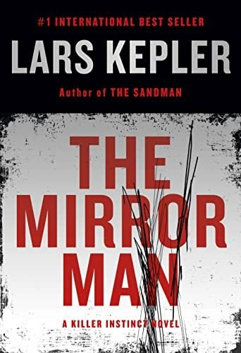 Book : The Mirror Man A Novel (killer Instinct) - Kepler, _k