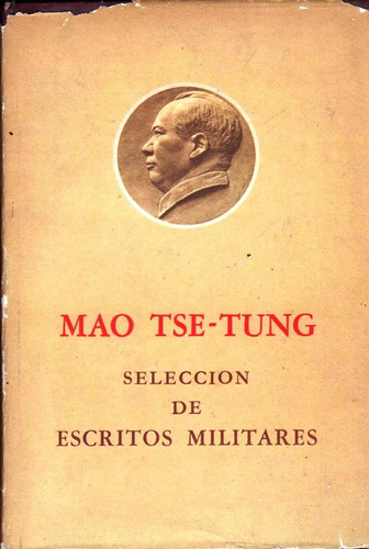 Mao Tse Tung Seleccion De Escritos Militares Pekin 1967