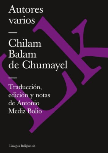 Chilam Balam De Chumayel: 54 -religion-