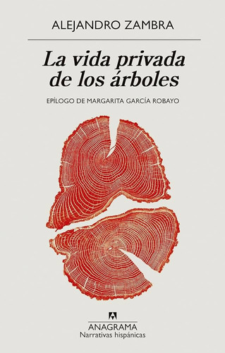 La Vida Privada De Los Árboles - Alejandro Zambra