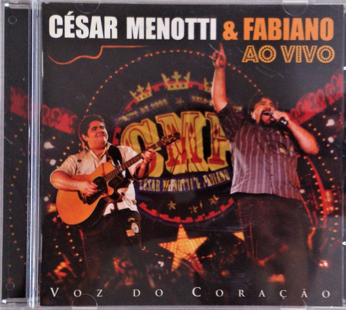 Cd César Menotti E Fabiano - Voz Do Coração - Ao Vivo