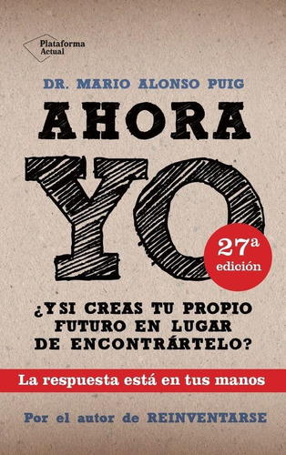 Libro: Ahora Yo (plataforma Actual) (spanish Edition)